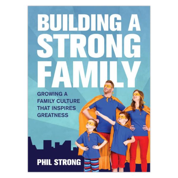 Building A Strong Family