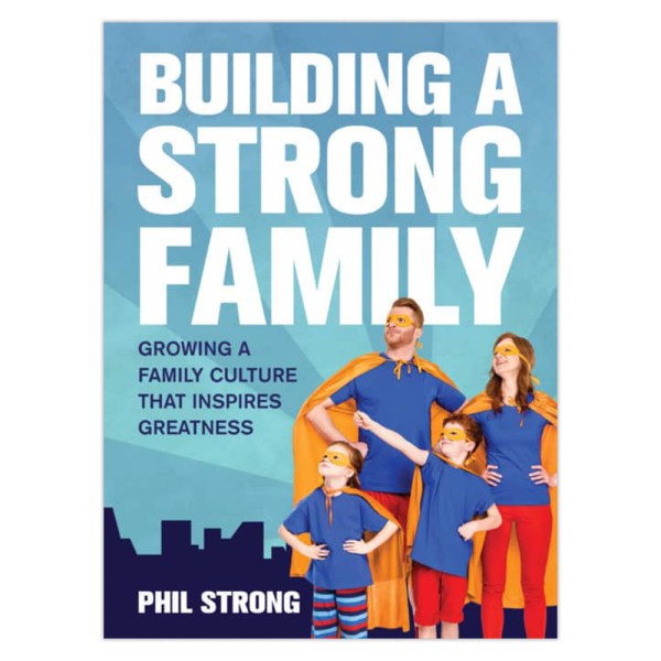 Building A Strong Family